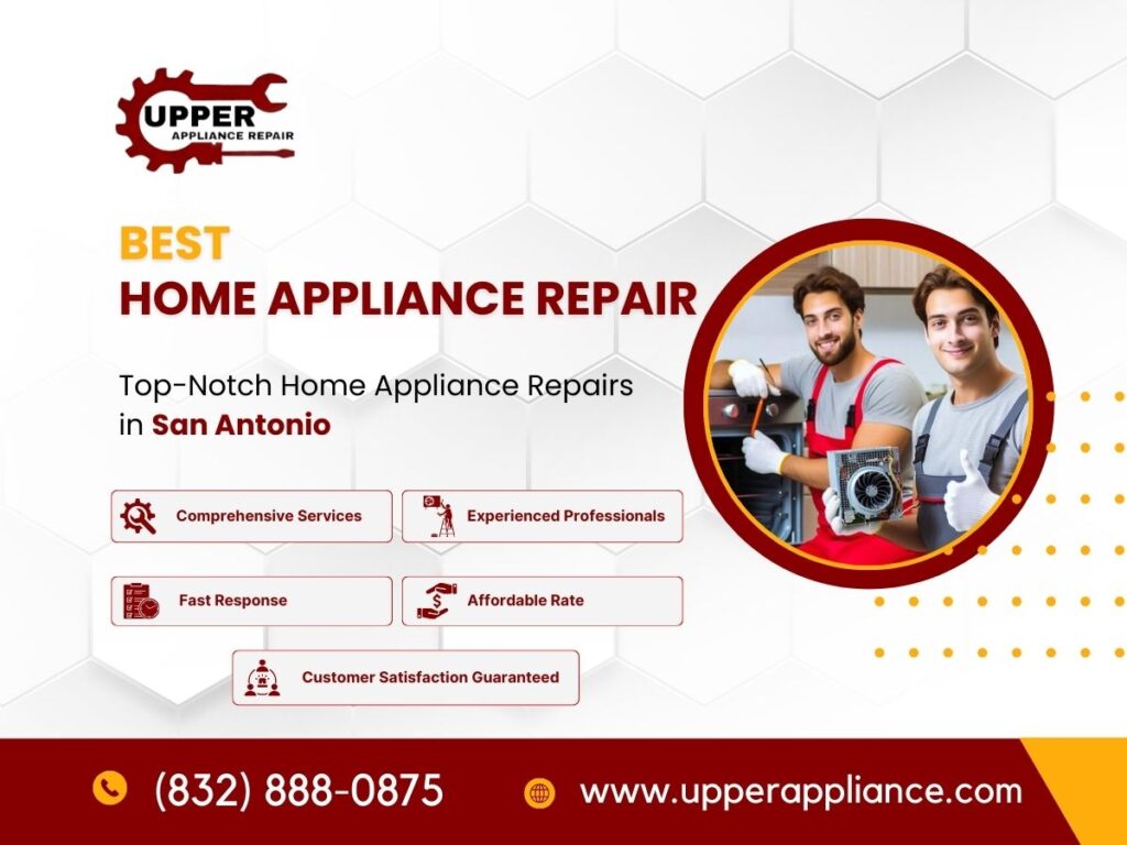 Best Home Appliance Repairs in San Antonio | Same Day Service