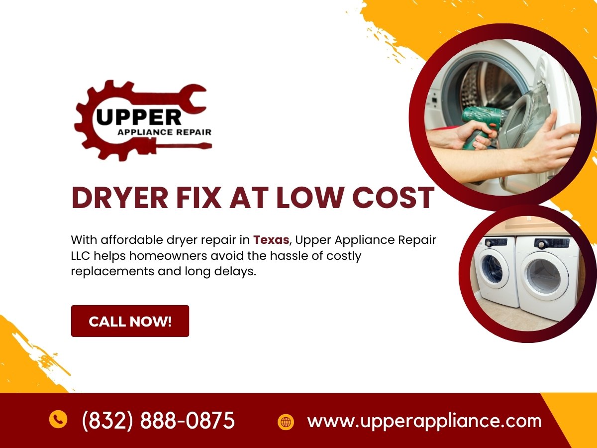 Expert Dryer Repair Services | Upper Appliance Repair | Texas